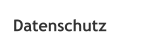 Datenschutz
